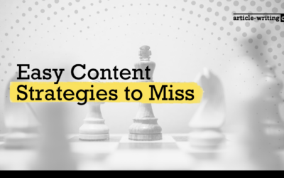 Easy Content Strategies to Miss