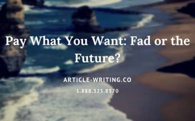 Pay What You Want: Fad or the Future?