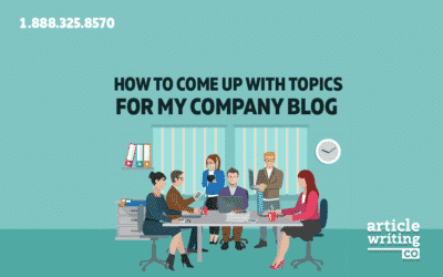 How to Come up with Topics for my Company Blog