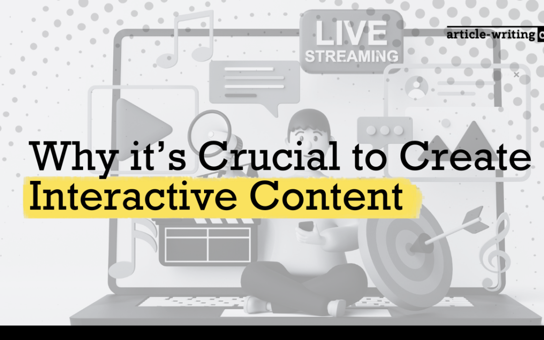 Why it’s Crucial for Financial Companies to Create Interactive Content