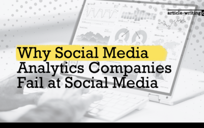 Why Social Media Analytics Companies Fail at Social Media