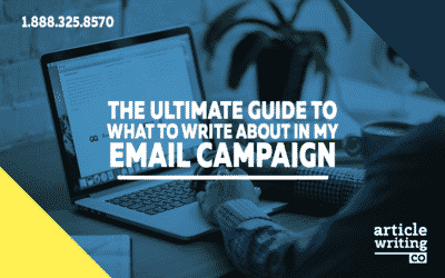 The Ultimate Guide To What To Write About In My Email Campaign
