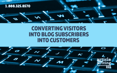 Converting Visitors into Subscribers into Customers