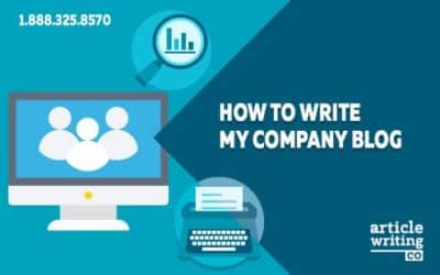 How To Write My Company Blog