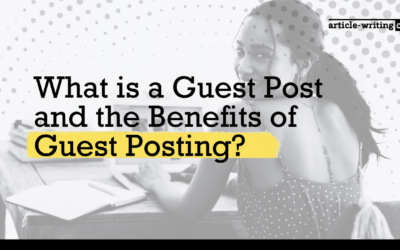 What is a Guest Post and the Benefits of Guest Posting?