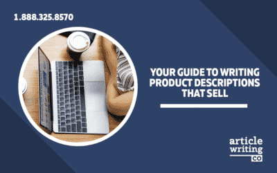 Your Guide to Writing Product Descriptions That Sell