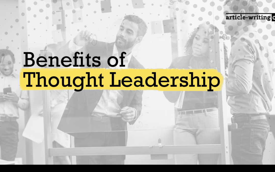 Benefits of Thought Leadership