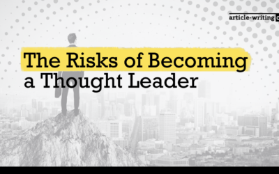 The Risks of Becoming a Thought Leader