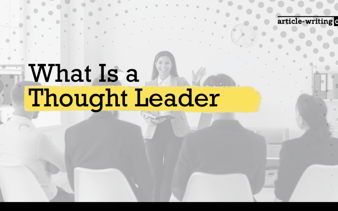 What Is a Thought Leader