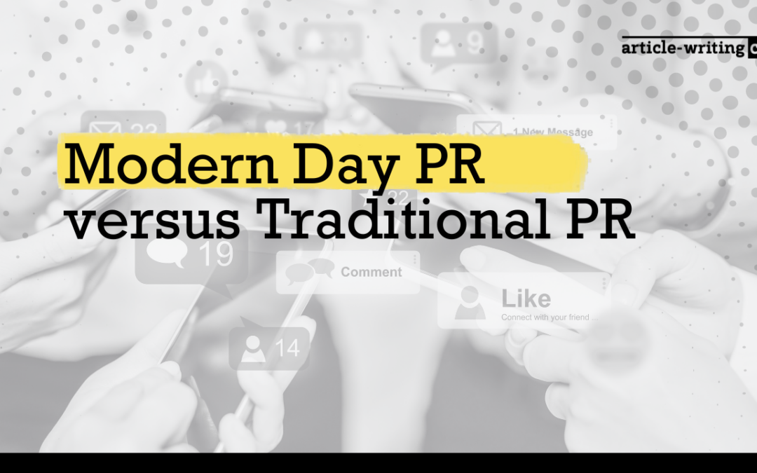 Modern Day PR versus Traditional PR
