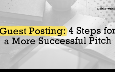 Guest Posting: 4 Steps for a More Successful Pitch