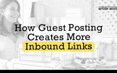 How Guest Posting Creates More Inbound Links