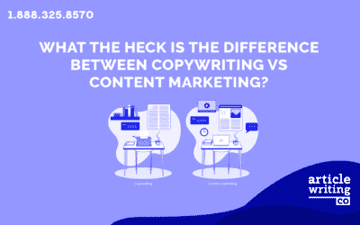 What The Heck Is the Difference Between Copywriting vs Content Marketing?