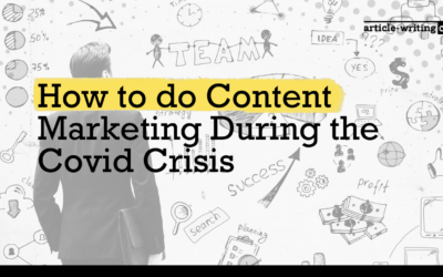 How to do Content Marketing During the Covid Crisis