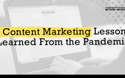 9 Content Marketing Lessons Learned From the Pandemic