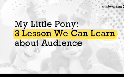 My Little Pony: 3 Lesson We Can Learn about Audience