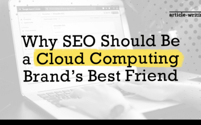 Why SEO Should Be Cloud Computing Content’s Best Friend