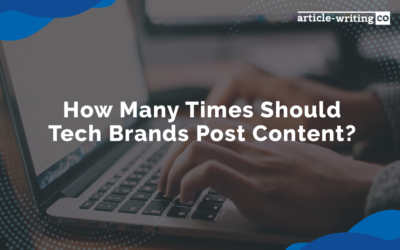 How Many Times Should Tech Brands Post Content?