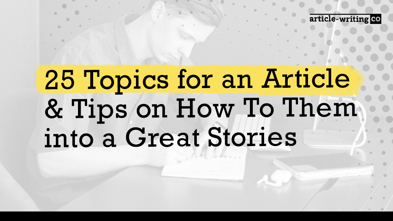 article writing topics
