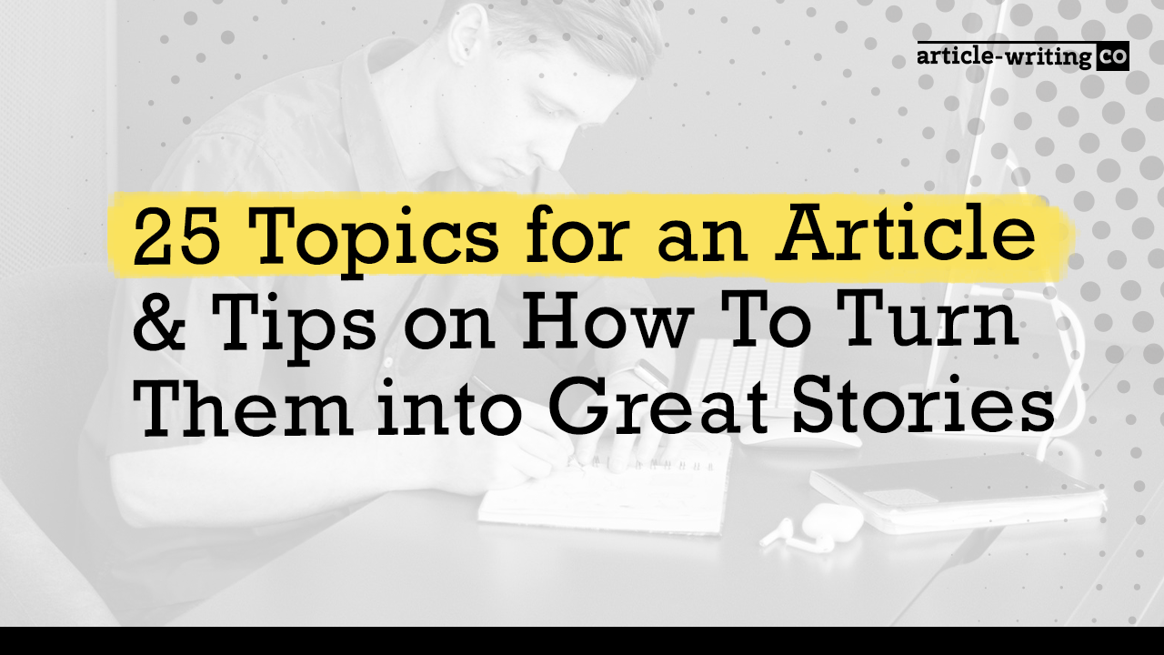 best article writing topics