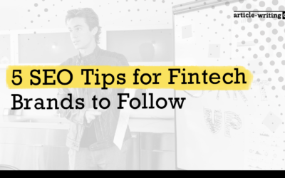 5 SEO Tips for Fintech Brands to Follow