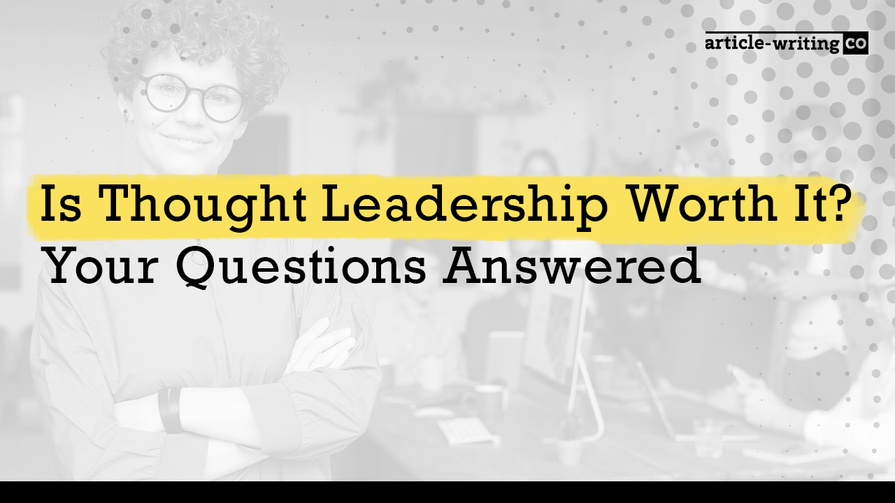 Is Though Leadership Worth It Your Questions Answered