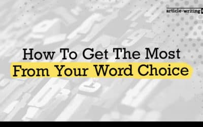 How To Get The Most From Your Word Choice