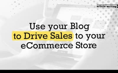 How to Grow Your eCommerce Store – Start Blogging