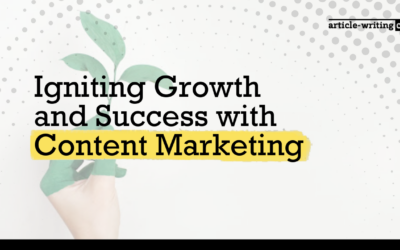 Igniting Growth and Success with Content Marketing Services